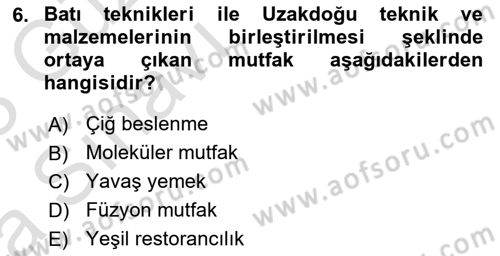 Yiyecek Ve İçecek İşletmeciliği Dersi 2022 - 2023 Yılı (Vize) Ara Sınav Soruları 6. Soru