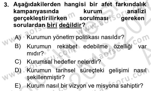 Acil Durum ve Afet Farkındalık Eğitimi Dersi 2019 - 2020 Yılı (Vize) Ara Sınav Soruları 3. Soru