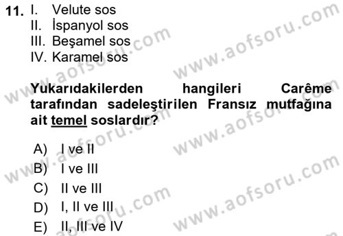Gastronomi Tarihi Dersi 2018 - 2019 Yılı (Final) Dönem Sonu Sınav Soruları 11. Soru