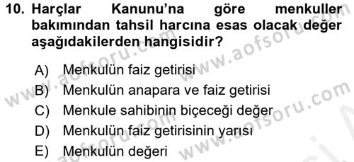 Damga Vergisi Ve Harçlar Bilgisi Dersi 2015 - 2016 Yılı Tek Ders Sınav Soruları 10. Soru