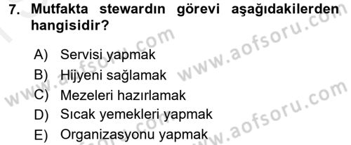Mutfak Hizmetleri Yönetimi Dersi 2017 - 2018 Yılı (Final) Dönem Sonu Sınav Soruları 7. Soru