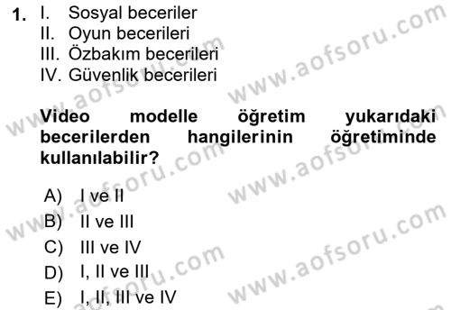 Özel Gereksinimli Bireyler İçin Afet ve Acil Durum Yönetimi Dersi 2021 - 2022 Yılı Yaz Okulu Sınav Soruları 1. Soru