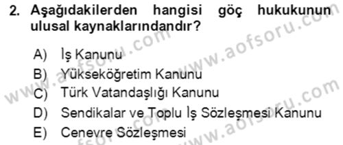 Göç Ve Göçmen Sorunları Dersi 2023 - 2024 Yılı (Vize) Ara Sınav Soruları 2. Soru