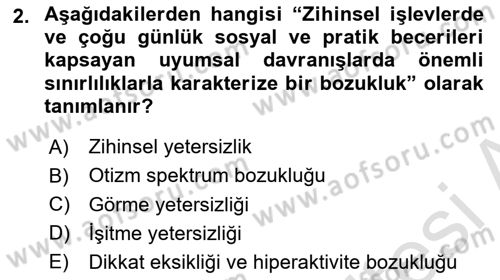 Özel Gereksinimli Bireyler İçin Afet ve Acil Durum Yönetimi Dersi 2023 - 2024 Yılı (Vize) Ara Sınav Soruları 2. Soru