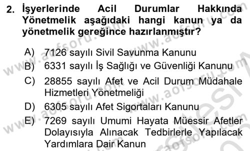 Acil Durum Ve Afet Yönetimi Planları Dersi 2020 - 2021 Yılı Yaz Okulu Sınav Soruları 2. Soru