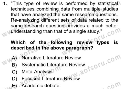 Research Methods Dersi 2023 - 2024 Yılı Yaz Okulu Sınav Soruları 1. Soru
