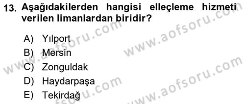 Acil Durum ve Afetlerde Ulaştırma Yönetimi ve Uygulamaları Dersi 2020 - 2021 Yılı Yaz Okulu Sınav Soruları 13. Soru