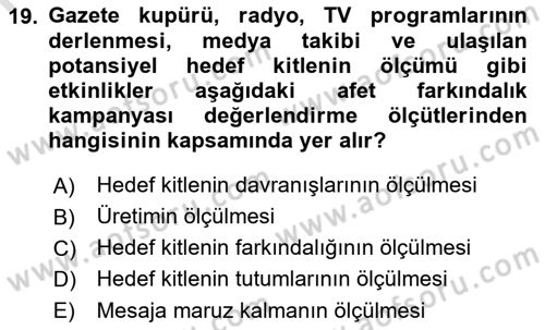 Acil Durum ve Afet Farkındalık Eğitimi Dersi 2021 - 2022 Yılı (Vize) Ara Sınav Soruları 19. Soru