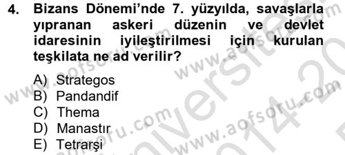 Ortaçağdan Günümüze Anadolu Uygarlıkları Dersi 2014 - 2015 Yılı Tek Ders Sınav Soruları 4. Soru