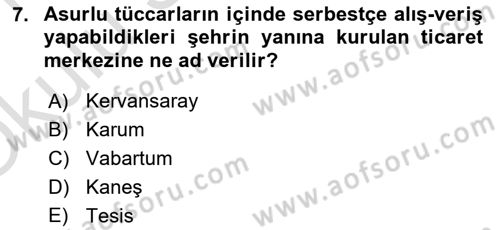 Anadolu Arkeolojisi Dersi 2020 - 2021 Yılı Yaz Okulu Sınav Soruları 7. Soru
