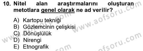 Uluslararası İlişkilerde Araştırma Yöntemleri Dersi 2012 - 2013 Yılı (Final) Dönem Sonu Sınav Soruları 10. Soru