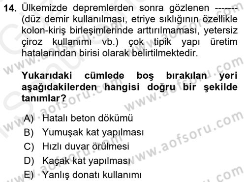 Kent, Planlama ve Afet Risk Yönetimi Dersi 2017 - 2018 Yılı (Final) Dönem Sonu Sınav Soruları 14. Soru