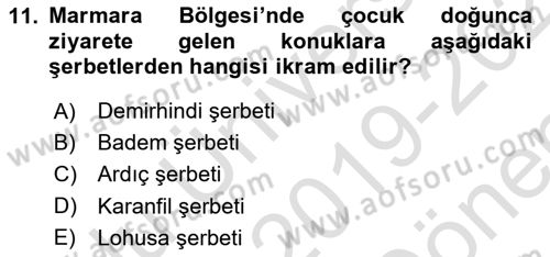 Türk Mutfak Kültürü Dersi 2019 - 2020 Yılı (Final) Dönem Sonu Sınav Soruları 11. Soru