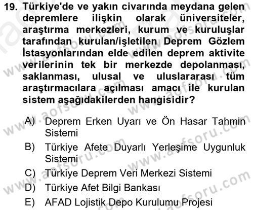 Afet Yönetimi 2 Dersi 2017 - 2018 Yılı (Vize) Ara Sınav Soruları 19. Soru