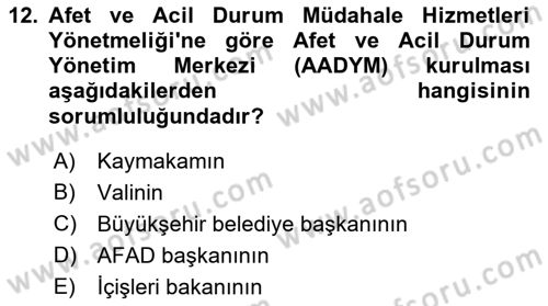 Afet Yönetimi 1 Dersi 2018 - 2019 Yılı (Final) Dönem Sonu Sınav Soruları 12. Soru