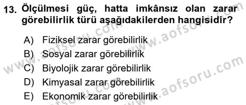 Acil Durum Ve Afet Yönetimi Planları Dersi 2024 - 2025 Yılı (Vize) Ara Sınav Soruları 13. Soru