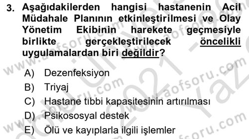 Afet Tıbbı ve Yönetim İlkeleri Dersi 2021 - 2022 Yılı Yaz Okulu Sınav Soruları 3. Soru