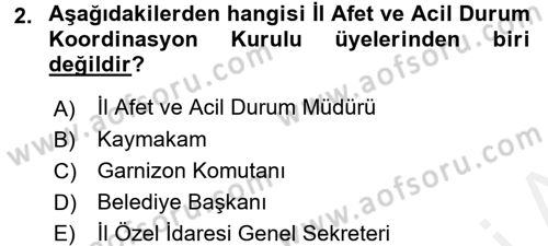 Afet Yönetimi 2 Dersi 2017 - 2018 Yılı (Vize) Ara Sınav Soruları 2. Soru