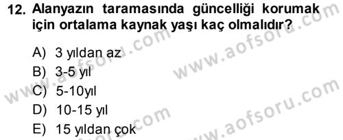 Sosyal Bilimlerde Araştırma Yöntemleri Dersi 2013 - 2014 Yılı (Vize) Ara Sınav Soruları 12. Soru