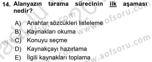 Sosyal Bilimlerde Araştırma Yöntemleri Dersi 2017 - 2018 Yılı (Vize) Ara Sınav Soruları 14. Soru