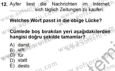 Almanca 4 Dersi 2013 - 2014 Yılı Tek Ders Sınav Soruları 12. Soru