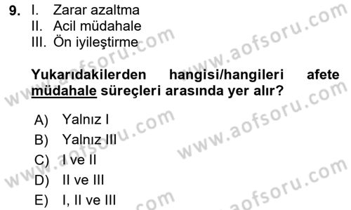 Afet Yönetimi 1 Dersi 2023 - 2024 Yılı Yaz Okulu Sınav Soruları 9. Soru