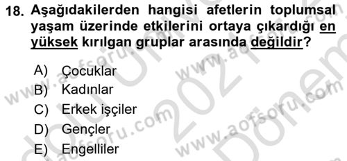 Afet Psikolojisi ve Sosyolojisi Dersi 2021 - 2022 Yılı (Final) Dönem Sonu Sınav Soruları 18. Soru