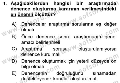 Sosyal Bilimlerde Araştırma Yöntemleri Dersi 2022 - 2023 Yılı Yaz Okulu Sınav Soruları 1. Soru