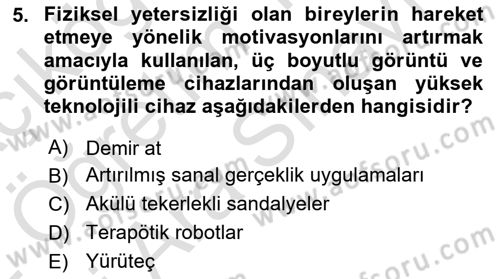 Özel Gereksinimli Bireyler İçin Afet ve Acil Durum Yönetimi Dersi 2021 - 2022 Yılı (Vize) Ara Sınav Soruları 5. Soru