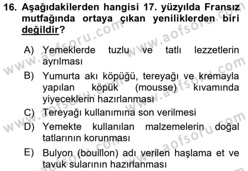 Gastronomi Tarihi Dersi 2023 - 2024 Yılı Yaz Okulu Sınav Soruları 16. Soru