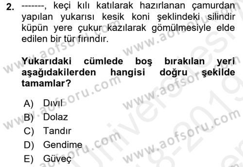 Yöresel Mutfaklar Dersi 2018 - 2019 Yılı (Final) Dönem Sonu Sınav Soruları 2. Soru