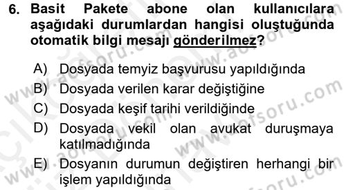 Ulusal Yargı Ağı Projesi 1 Dersi 2017 - 2018 Yılı (Final) Dönem Sonu Sınav Soruları 6. Soru
