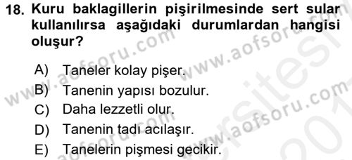 Temel Mutfak Teknikleri Dersi 2016 - 2017 Yılı (Final) Dönem Sonu Sınav Soruları 18. Soru