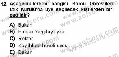Adalet Meslek Etiği Dersi 2013 - 2014 Yılı (Final) Dönem Sonu Sınav Soruları 12. Soru