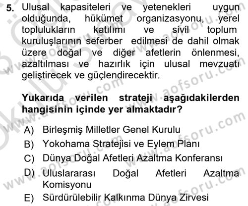 Afet Yönetiminde Sağlık Hizmetleri Dersi 2022 - 2023 Yılı Yaz Okulu Sınav Soruları 5. Soru