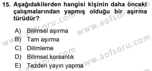 Sosyal Bilimlerde Araştırma Yöntemleri Dersi 2023 - 2024 Yılı (Final) Dönem Sonu Sınav Soruları 15. Soru