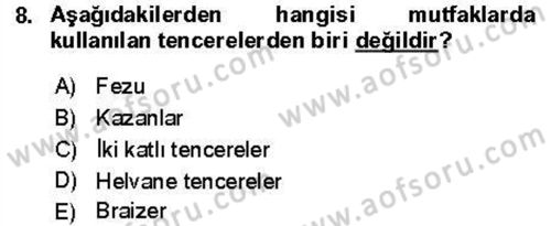 Yiyecek Ve İçecek İşletmeciliği Dersi 2021 - 2022 Yılı (Vize) Ara Sınav Soruları 8. Soru