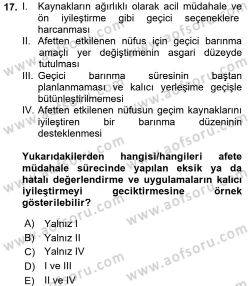 Afet Yönetimi 1 Dersi 2017 - 2018 Yılı (Final) Dönem Sonu Sınav Soruları 17. Soru