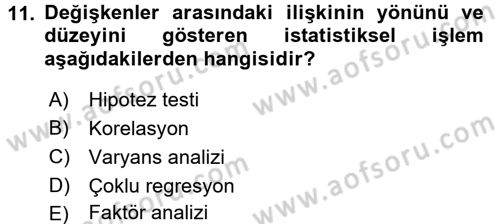 Sosyal Bilimlerde Araştırma Yöntemleri Dersi 2016 - 2017 Yılı 3 Ders Sınav Soruları 11. Soru