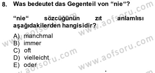 Almanca 1 Dersi 2014 - 2015 Yılı (Vize) Ara Sınav Soruları 8. Soru