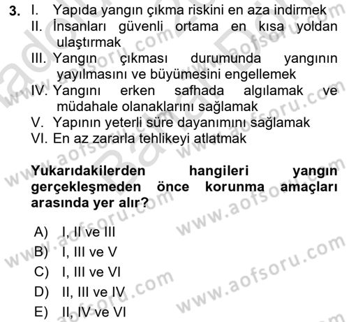 Yangın ve Yangın Güvenliği Dersi 2021 - 2022 Yılı (Final) Dönem Sonu Sınav Soruları 3. Soru