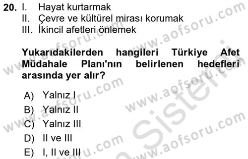 Afet Yönetimi 2 Dersi 2018 - 2019 Yılı 3 Ders Sınav Soruları 20. Soru