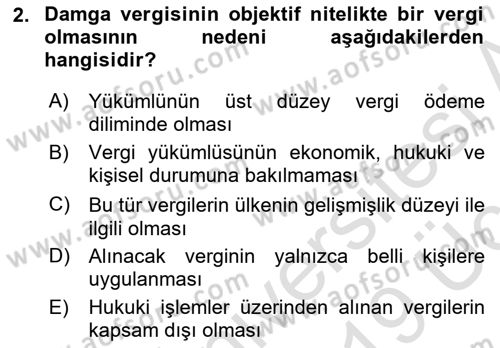 Damga Vergisi Ve Harçlar Bilgisi Dersi 2018 - 2019 Yılı 3 Ders Sınav Soruları 2. Soru
