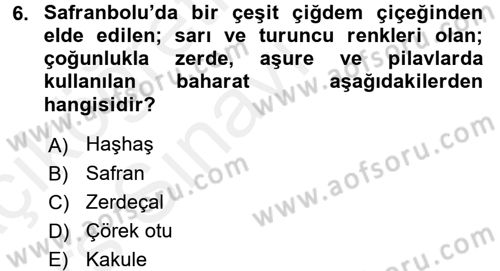 Yöresel Mutfaklar Dersi 2017 - 2018 Yılı 3 Ders Sınav Soruları 6. Soru