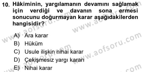 Hukuk Dili Ve Adli Yazışmalar Dersi 2018 - 2019 Yılı 3 Ders Sınav Soruları 10. Soru
