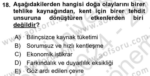 Sürdürülebilir Kentsel Dayanıklılık Dersi 2024 - 2025 Yılı (Final) Dönem Sonu Sınav Soruları 18. Soru