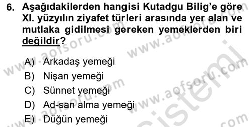Türk Mutfak Kültürü Dersi 2016 - 2017 Yılı (Vize) Ara Sınav Soruları 6. Soru