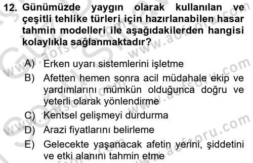Kent, Planlama ve Afet Risk Yönetimi Dersi 2019 - 2020 Yılı (Final) Dönem Sonu Sınav Soruları 12. Soru