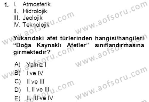 Afet Risk Azaltma Politikaları Dersi 2021 - 2022 Yılı (Vize) Ara Sınav Soruları 1. Soru