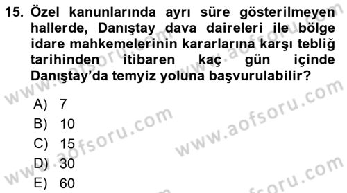 İdari Yargı Dersi 2021 - 2022 Yılı Yaz Okulu Sınav Soruları 15. Soru